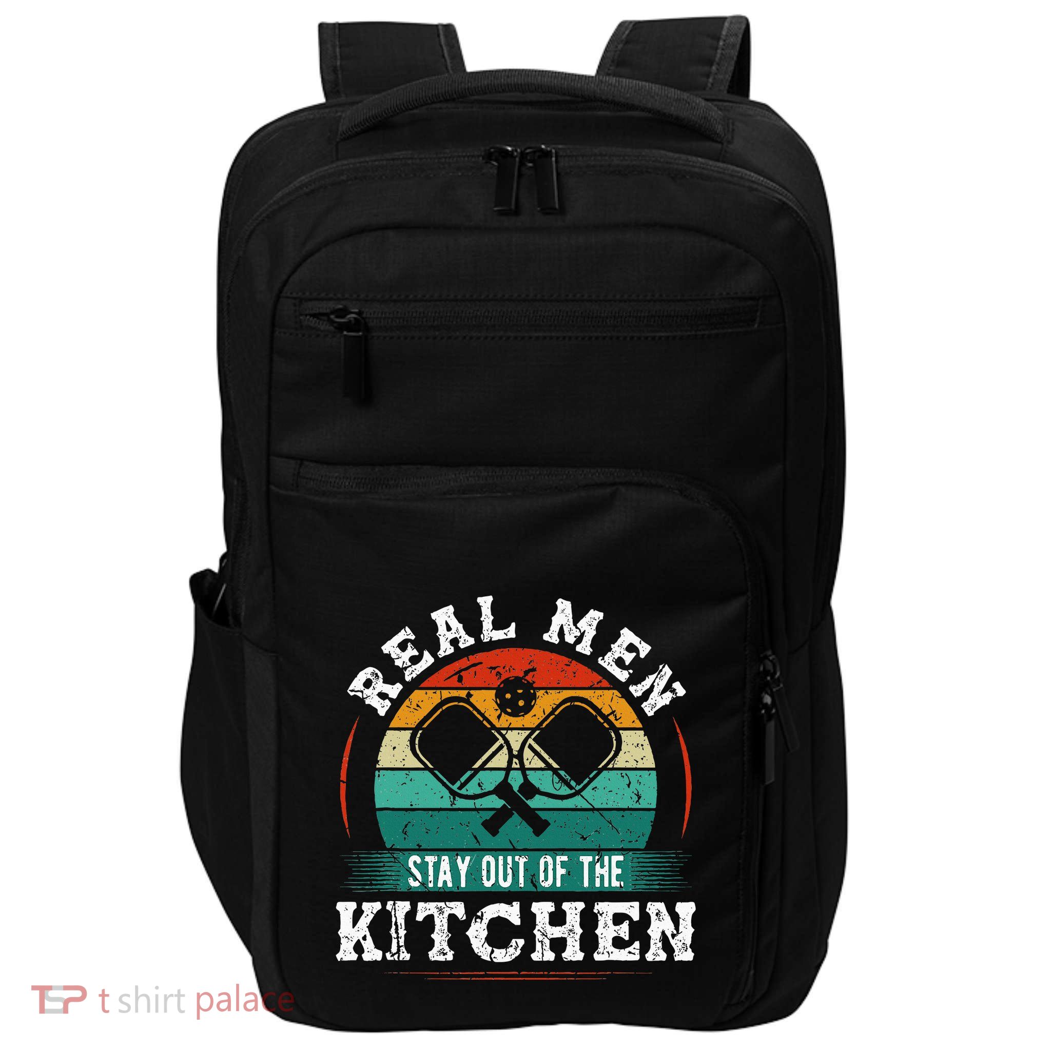 Real M.E.N Stay Out Of The Kitchen Pickleball Impact Tech Backpack