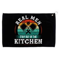 Real M.E.N Stay Out Of The Kitchen Pickleball Grommeted Golf Towel