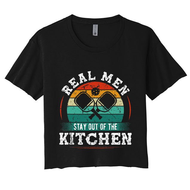 Real M.E.N Stay Out Of The Kitchen Pickleball Women's Crop Top Tee