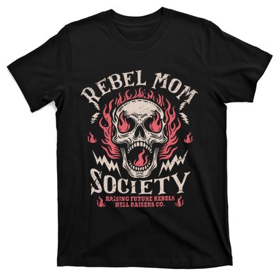 Rebel Mom Society T-Shirt