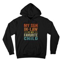 Retro My Son In Law Is My Favorite Child Hoodie