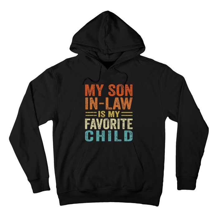 Retro My Son In Law Is My Favorite Child Hoodie