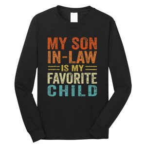 Retro My Son In Law Is My Favorite Child Long Sleeve Shirt