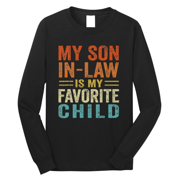 Retro My Son In Law Is My Favorite Child Long Sleeve Shirt