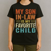 Retro My Son In Law Is My Favorite Child T-Shirt