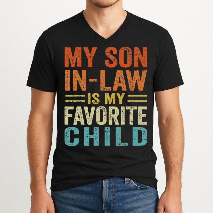 Retro My Son In Law Is My Favorite Child V-Neck T-Shirt