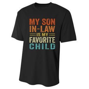 Retro My Son In Law Is My Favorite Child Performance Sprint T-Shirt