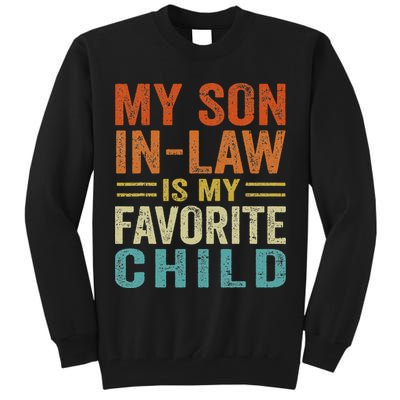 Retro My Son In Law Is My Favorite Child Tall Sweatshirt