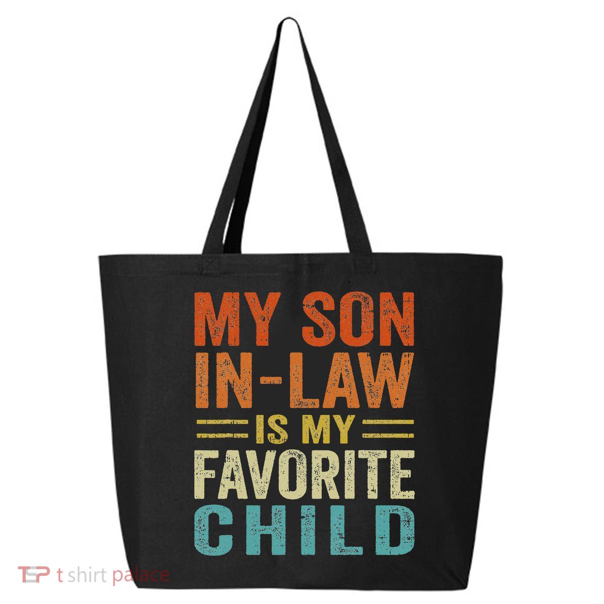 Retro My Son In Law Is My Favorite Child 25L Jumbo Tote