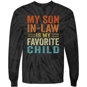 Retro My Son In Law Is My Favorite Child Tie-Dye Long Sleeve Shirt