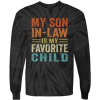 Retro My Son In Law Is My Favorite Child Tie-Dye Long Sleeve Shirt