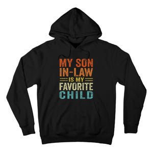 Retro My Son In Law Is My Favorite Child Tall Hoodie