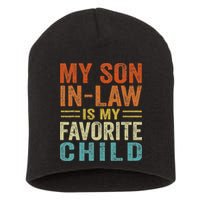 Retro My Son In Law Is My Favorite Child Short Acrylic Beanie