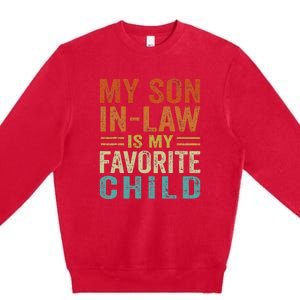 Retro My Son In Law Is My Favorite Child Premium Crewneck Sweatshirt