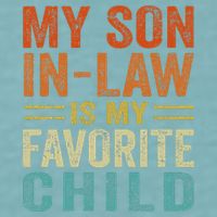 Retro My Son In Law Is My Favorite Child Sueded Cloud Jersey T-Shirt