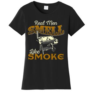 Real Men Smell Like Smoke Pitmaster BBQ Smoker Grilling Women's T-Shirt