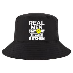 Real Men Stay Out Of The Kitchen Funny Pickleball Paddleball Cool Comfort Performance Bucket Hat