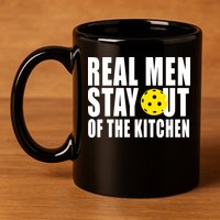 Real Men Stay Out Of The Kitchen Pickle Ball 11oz C Handle Ceramic Mug