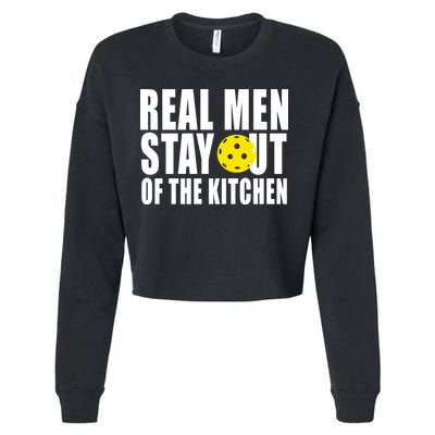 Real Men Stay Out Of The Kitchen Pickle Ball Cropped Pullover Crew