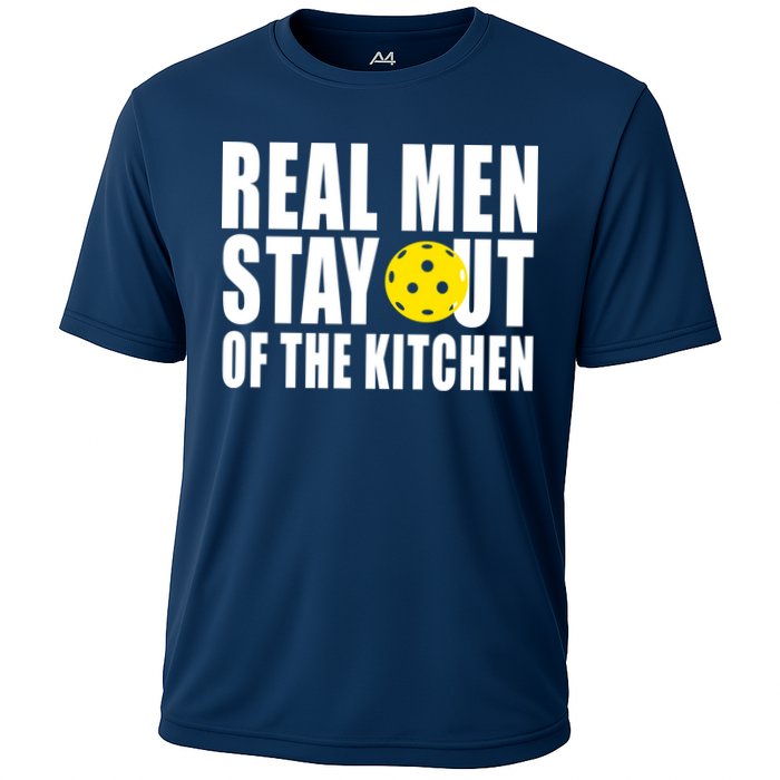 Real Men Stay Out Of The Kitchen Pickle Ball Cooling Performance Crew T-Shirt