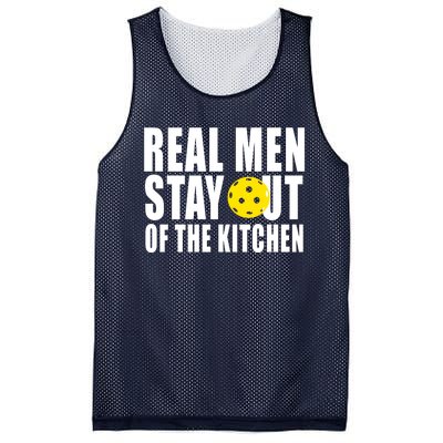 Real Men Stay Out Of The Kitchen Pickle Ball Mesh Reversible Basketball Jersey Tank