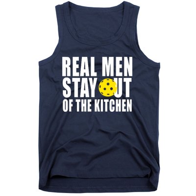 Real Men Stay Out Of The Kitchen Pickle Ball Tank Top