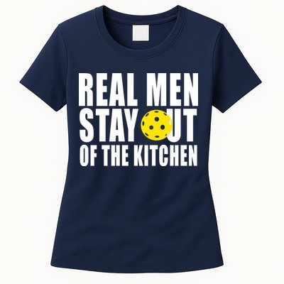 Real Men Stay Out Of The Kitchen Pickle Ball Womens T-Shirt