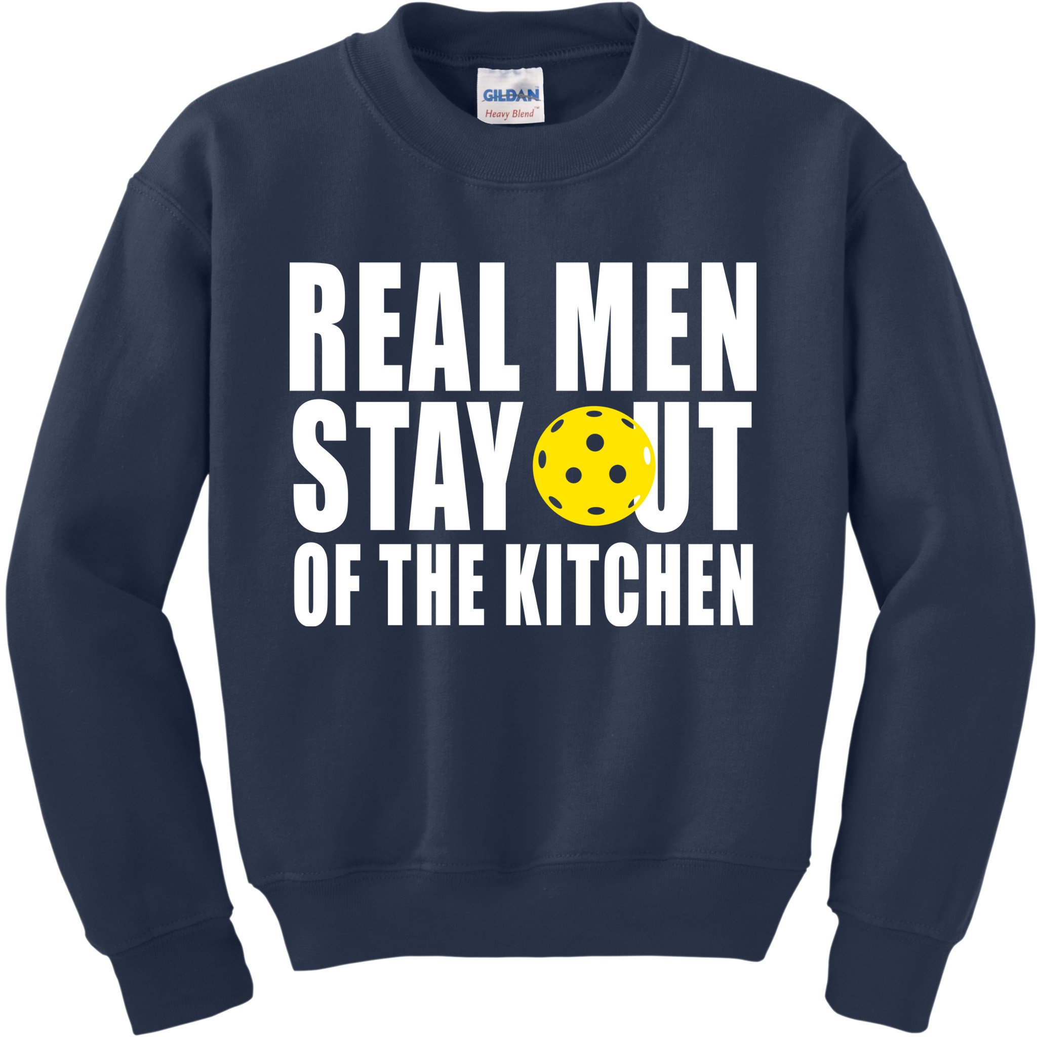 Real Men Stay Out Of The Kitchen Pickle Ball Kids Sweatshirt