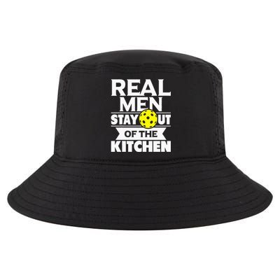 Real Men Stay Out Of The Kitchen Funny Pickleball Paddleball Cool Comfort Performance Bucket Hat