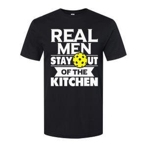 Real Men Stay Out Of The Kitchen Funny Pickleball Paddleball Softstyle CVC T-Shirt