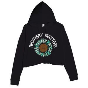 Recovery Matters Sobriety Anniversary Sober AA NA Crop Fleece Hoodie