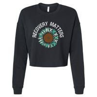 Recovery Matters Sobriety Anniversary Sober AA NA Cropped Pullover Crew