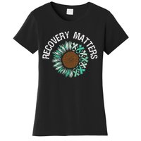 Recovery Matters Sobriety Anniversary Sober AA NA Women's T-Shirt