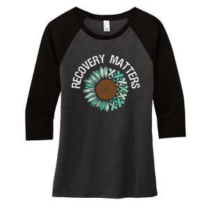 Recovery Matters Sobriety Anniversary Sober AA NA Women's Tri-Blend 3/4-Sleeve Raglan Shirt