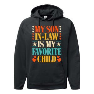 Retro My Son In Law Is My Favorite Child Funny Family Humor Performance Fleece Hoodie