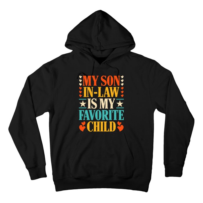 Retro My Son In Law Is My Favorite Child Funny Family Humor Hoodie