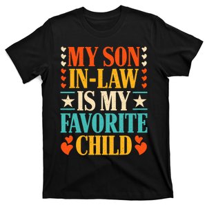 Retro My Son In Law Is My Favorite Child Funny Family Humor T-Shirt