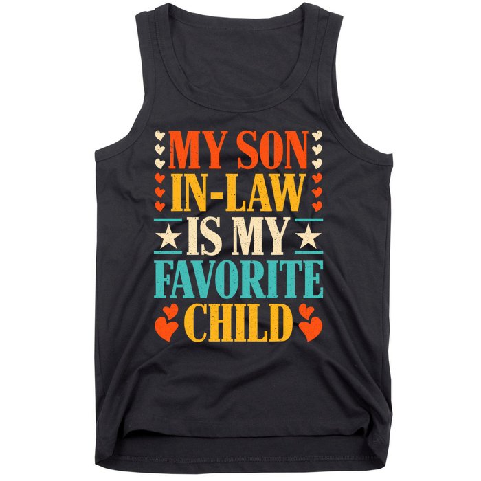 Retro My Son In Law Is My Favorite Child Funny Family Humor Tank Top