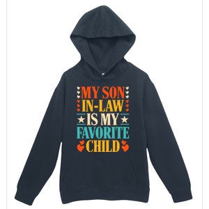 Retro My Son In Law Is My Favorite Child Funny Family Humor Urban Pullover Hoodie