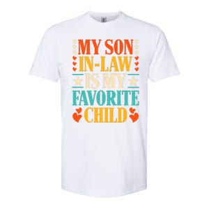 Retro My Son In Law Is My Favorite Child Funny Family Humor Softstyle CVC T-Shirt