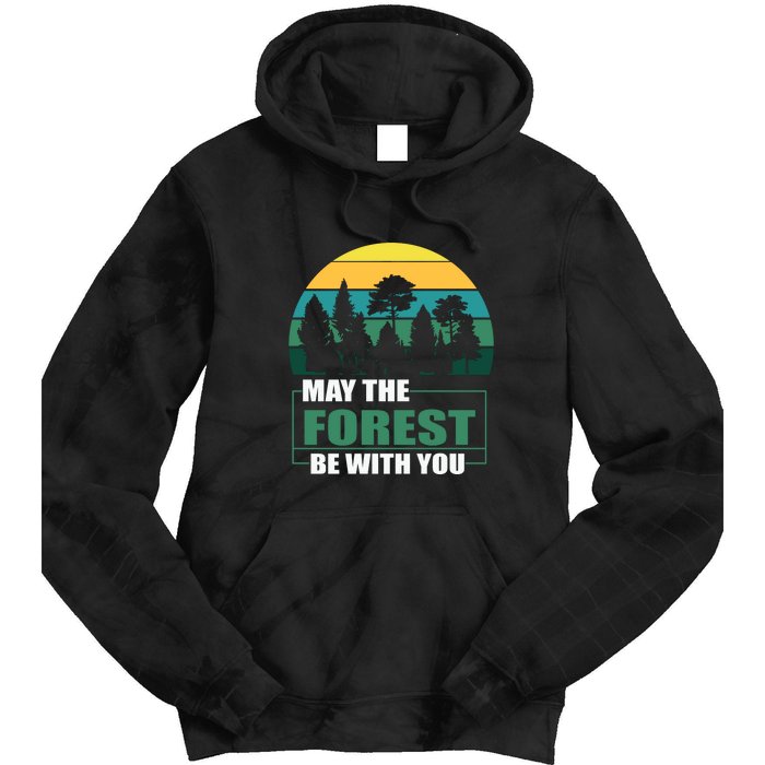 Retro May The Forest Be With You Camping Gift Tie Dye Hoodie