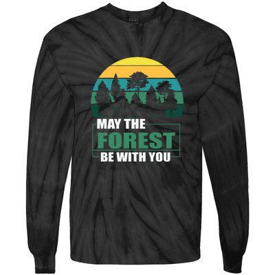 Retro May The Forest Be With You Camping Gift Tie-Dye Long Sleeve Shirt