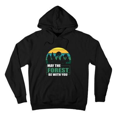 Retro May The Forest Be With You Camping Gift Tall Hoodie