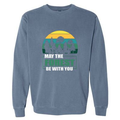 Retro May The Forest Be With You Camping Gift Garment-Dyed Sweatshirt