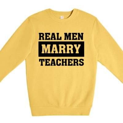 Real Marry Teachers Gift Proud Husband Of Wife Spouse Cool Gift Premium Crewneck Sweatshirt