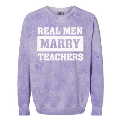 Real Marry Teachers Cool Gift Proud Husband Of Wife Spouse Gift Colorblast Crewneck Sweatshirt