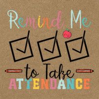 Remind me to Take Attendance Teache with Funny Saying Teacher Cotton Canvas Backpack