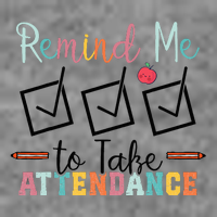 Remind me to Take Attendance Teache with Funny Saying Teacher Sustainable Beanie