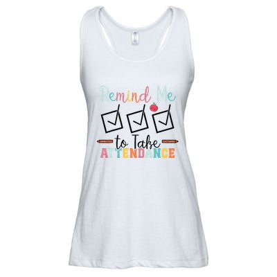Remind me to Take Attendance Teache with Funny Saying Teacher Ladies Essential Flowy Tank