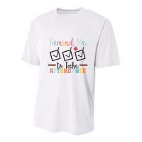Remind me to Take Attendance Teache with Funny Saying Teacher Youth Performance Sprint T-Shirt